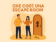Che cos'è una escape room